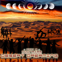 Desert Dreaming part 2 - Moonrise by Mindstorm aka Dr. Spook