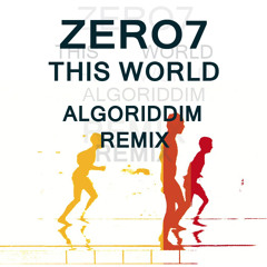 Zero 7 - This World (Algoriddim Remix)