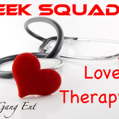 Love Therapy By Geek Squad (Saveon & Larry)
