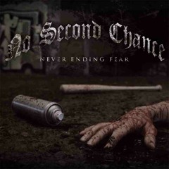 No Second Chance - Standing Strong, Living Through