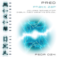 Pred - Phatt Zap - Diablik Mix - Clip - Pro State Digital