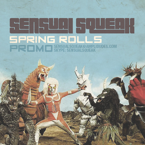 Sensual Squeak - Spring Rolls