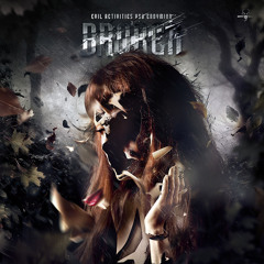 Evil Activities & Endymion feat. E-Life - Broken