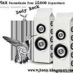 Max Farenthide press.Disco Superstars - Body Rock ( Remix Dj Marcin )
