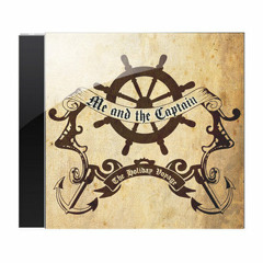 Me And The Captain - M.L.K. Day