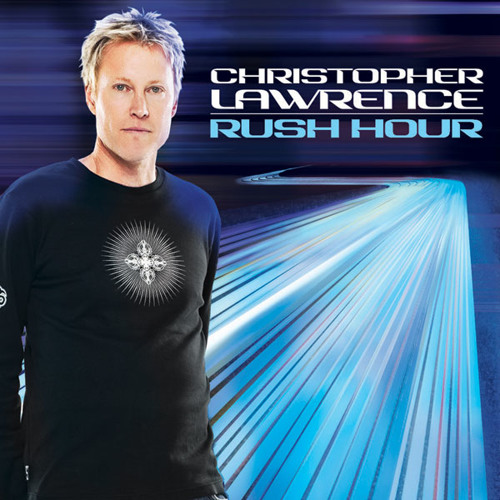 Christopher Lawrence - Rush Hour 038 (May 2011)