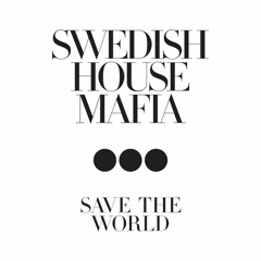 Swedish House Mafia - Save The World ( Dimitri Vegas Like Mike VS Angger Dimas Tomorrowland Mix )
