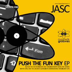 JASC - Push The Fun Key (Original Mix)