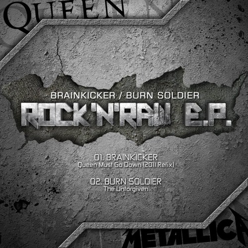 Brainkicker - Queen Must Go Down (2011 Refix)