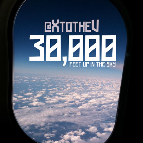 XV - 30,000 Feet Up In The Sky