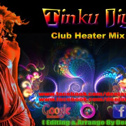Tinku jiya HOT CLUB MIX{deejay jdx} full version