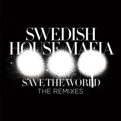 Swedish House Mafia ft John Martin - Save The World (Dave Pap Intro Edit)