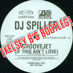 Spiller feat. Sophie Ellis Bextor - Groovejet [Kelsey B Bootleg] FREE D/LOAD