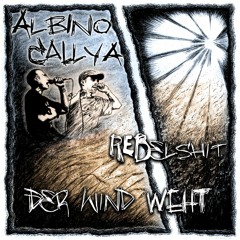 Albino und Callya - Rebelshit (2011)
