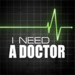 DCYBL RMX - I NEED A DOCTOR