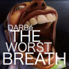 The Worst Breath - Single