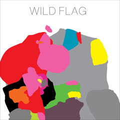 Wild Flag "Romance"