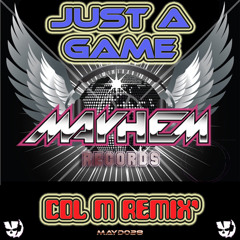 Col M Just A Game