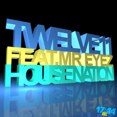 Twelve11 feat. Mr Eyez - House Nation (The Goooniez Remix)