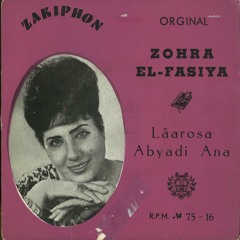 Laarosa - Zohra El Fassia (Zakiphon, 1960s)
