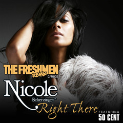 Nicole Scherzinger Featuring 50 Cent - Right There (The Freshmen Remix) Funky Mix