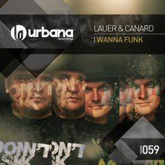 Lauer & Canard - I Wanna Funk (Muzzaik Rmx) SC EDIT