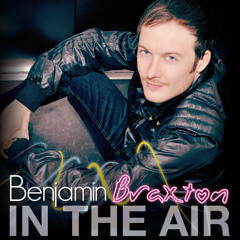 Benjamin Braxton In The Air