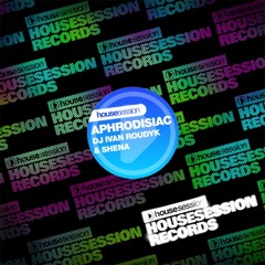 Aphrodisiac - DJ Ivan Roudyk & Shena (Hard Rock Sofa & Ivan Roudyk & LT Freak Dub Mix)