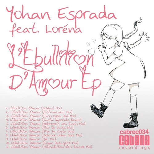 Yohan Esprada feat Lorena - L'Ebullition D'Amour (Soletek Urban Sole Mix)