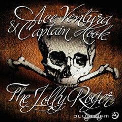 Captain Hook & Ace Ventura - The jolly roger ( Zen Mechanics remix )