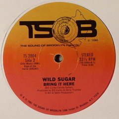 Wild Sugar - "Bring It Here" 4AM's Beat Box Party