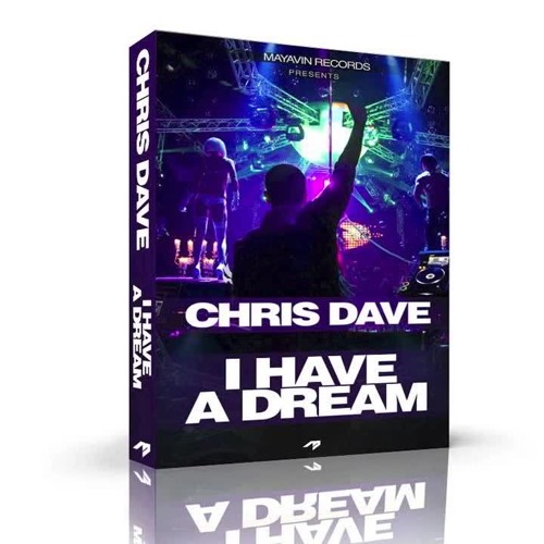 Chris Dave - I Have A Dream ( Radio Edit )