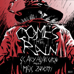Scary Allan Crown - Comes The Rain (Dab Remix)
