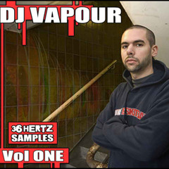 DJ Vapour - 36 Hertz Samples - Demonstration Example 01