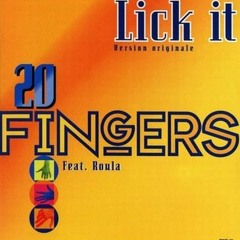 20 Fingers-Lick It  (Gloumout remix) FREE DOWNLOAD !