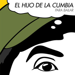 EL HIJO DE LA CUMBIA - SOY EL CONTROL (Album Version)