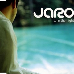 Jaro - Turn The Night (Radio Edit 2003) [Pop/Dance]