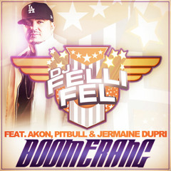 DJ Felli Fel - Boomerang ft. Akon, Pitbull & Jermaine Dupri