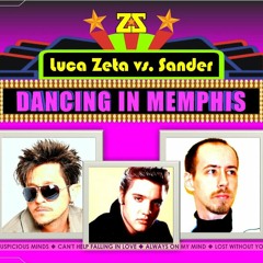 Always On My Mind - Luca Zeta & Sander (Dancing In Memphis EP)