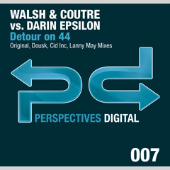 [PSDI 007] Walsh & Coutre vs. Darin Epsilon - Detour On 44 (Dousk Remix) - [Perspectives Digital]