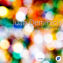 [PV-033] Juan Deminicis - Eternal Journey (Original Mix)