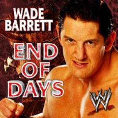 Jim Johnston "End of Days" (Wade Barrett)