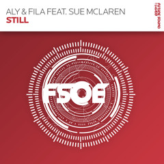Still (Jorn van Deynhoven Radio Mix) - Aly & Fila ft. Sue McLaren