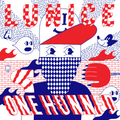 Lunice - One Hunned EP Sampler