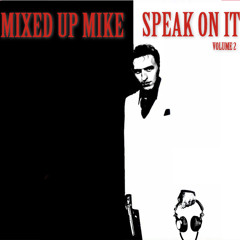 Speak On It vol. 2