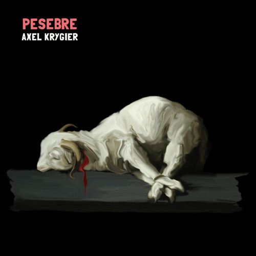 Axel Krygier - Serpentea el tren (from "Pesebre")