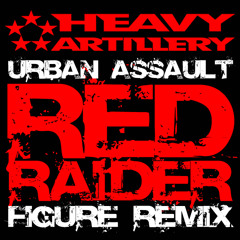 Urban Assault - RED RAIDER (Dubstep RMX) out now!