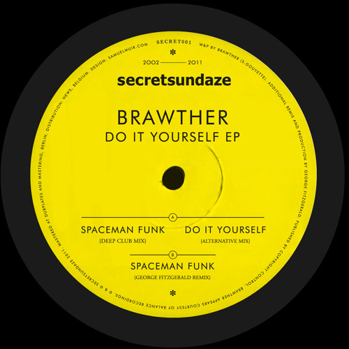 secretsundaze 001 // Brawther - Do It Yourself EP [secretsundaze 001]