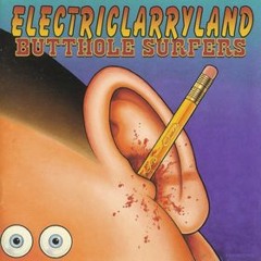 Butthole Surfers -  Creep In The Cellar