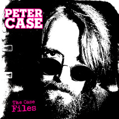 Peter Case - (Give Me) One More Mile